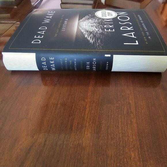 Dead Wake: The Last Crossing Of The Lusitania By Erik Larson Signed Hardcover - Picture 9 of 13